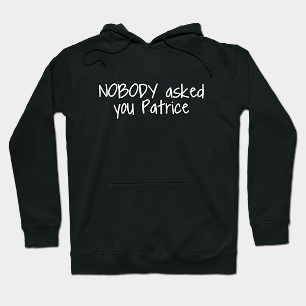 Nobody Hoodie by We Love Gifts